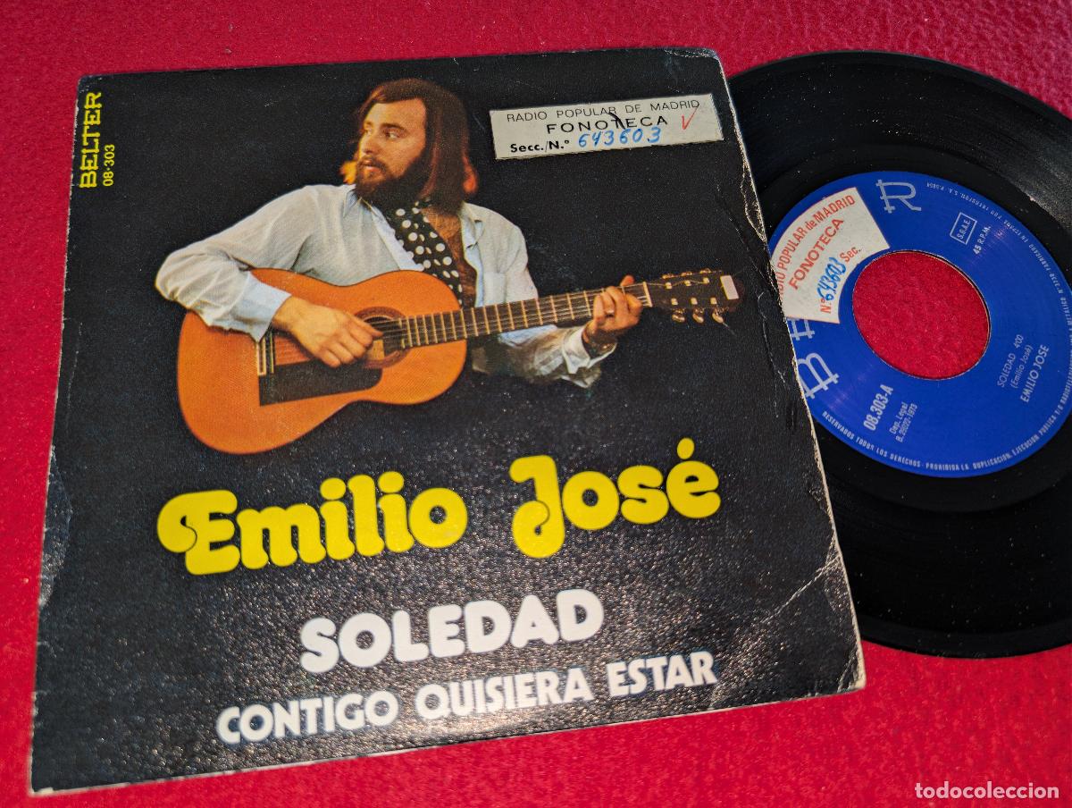 Discos de vinilo: EMILIO JOSE Soledad/Contigo quisiera estar 7'' SINGLE 1973 Belter RADIO