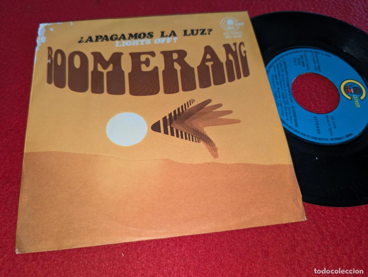 Discos de vinilo: BOOMERANG Lights off? &iquest;Apagamos la luz? 7'' SINGLE 1978 Carnaby ESPA&Ntilde;A SPAIN