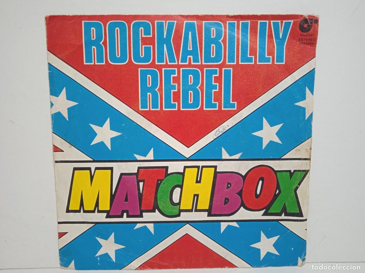 Discos de vinilo: Matchbox - Rockabilly Rebel - Single - 1980