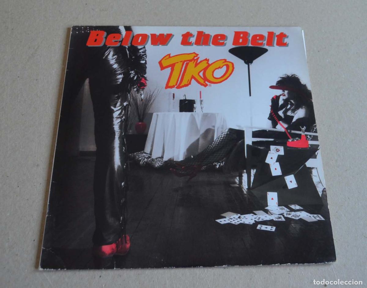 Discos de vinilo: TKO - BELOW THE BELT (ed. 1986)