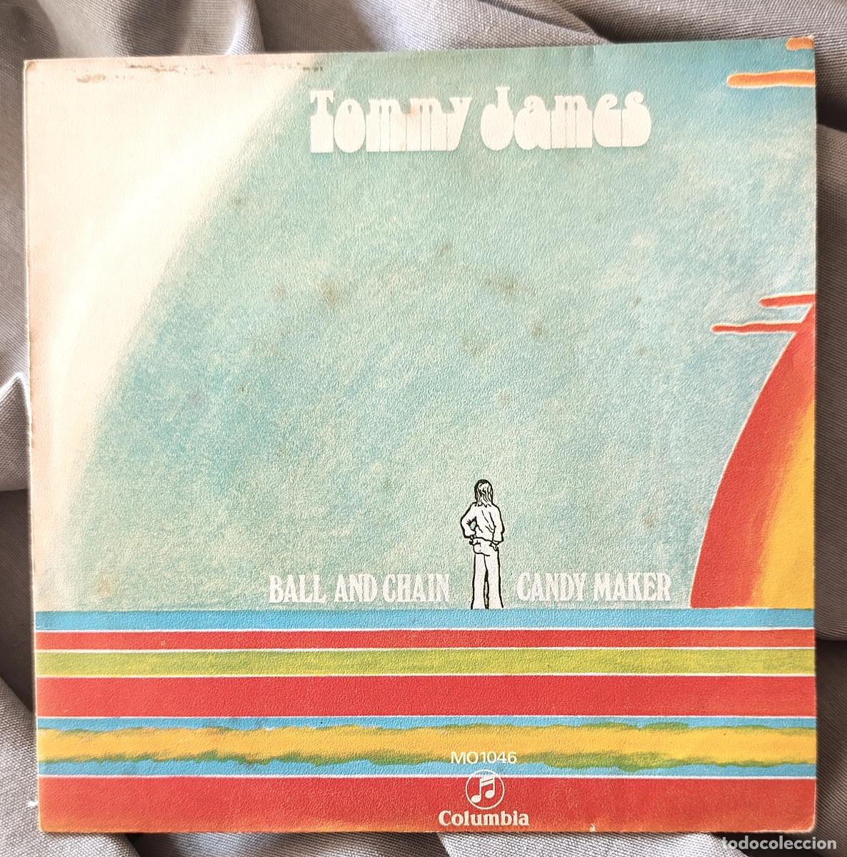 Discos de vinilo: TOMMY JAMES - &rdquo;BALL AND CHAIN&rdquo;, single edici&oacute;n espa&ntilde;ola 1970