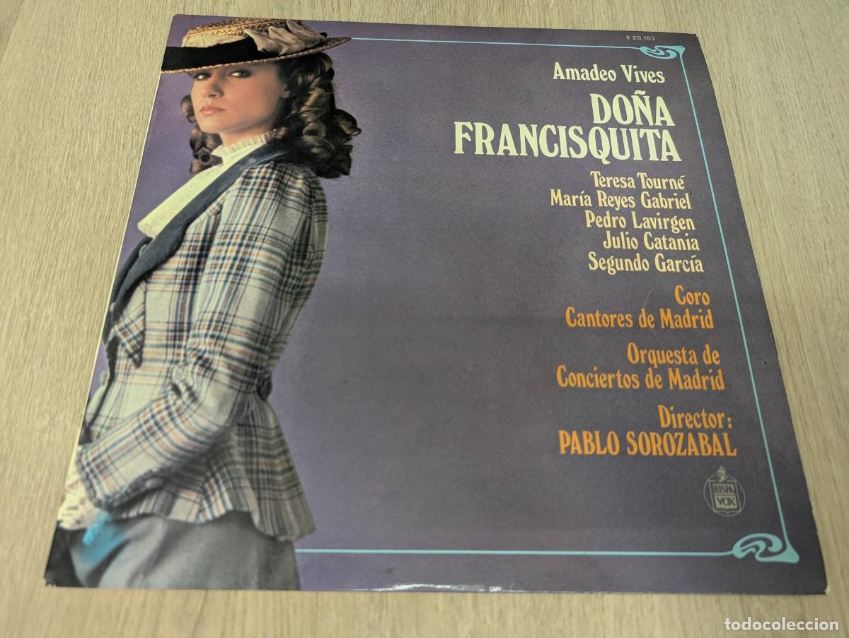 Discos de vinilo: AMADEO VIVES - DO&Ntilde;A FRANCISQUITA - VARIOS - COROS Y ORQUESTA - DIR. PABLO SOROZABAL..LP DE 1979
