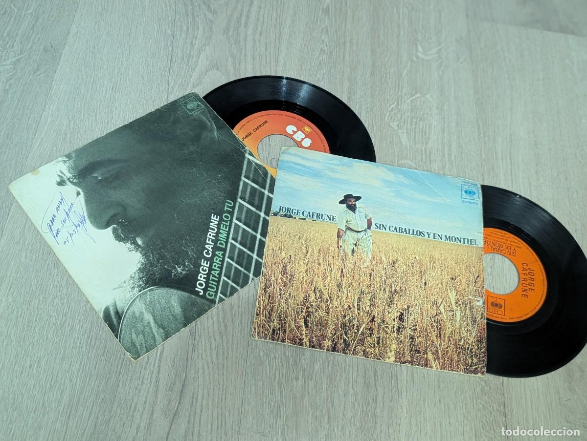 Discos de vinilo: JORGE - CAFRUNE - LOTE DE 2 SINGLES - GUITARRA DIMELO TU + SIN CABALLOS Y EL MONTE CBS - A&Ntilde;O 75 Y 72