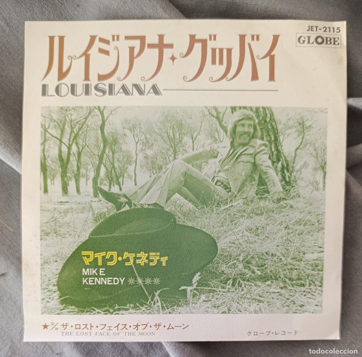 Discos de vinilo: MIKE KENNEDY &ndash; &ldquo;LOUISIANA&rdquo;, single edici&oacute;n japonesa 1971