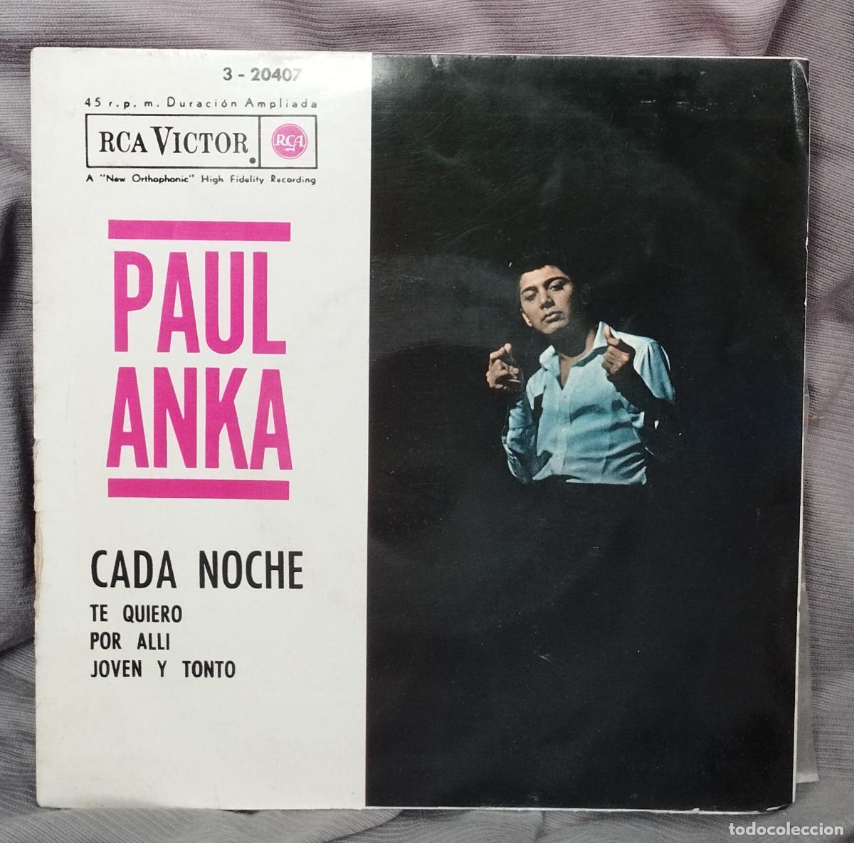 Discos de vinilo: PAUL ANKA - &ldquo;CADA NOCHE&rdquo; (&ldquo;EVERY NIGHT WITHOUT YOU&rdquo;), single edici&oacute;n espa&ntilde;ola 1962