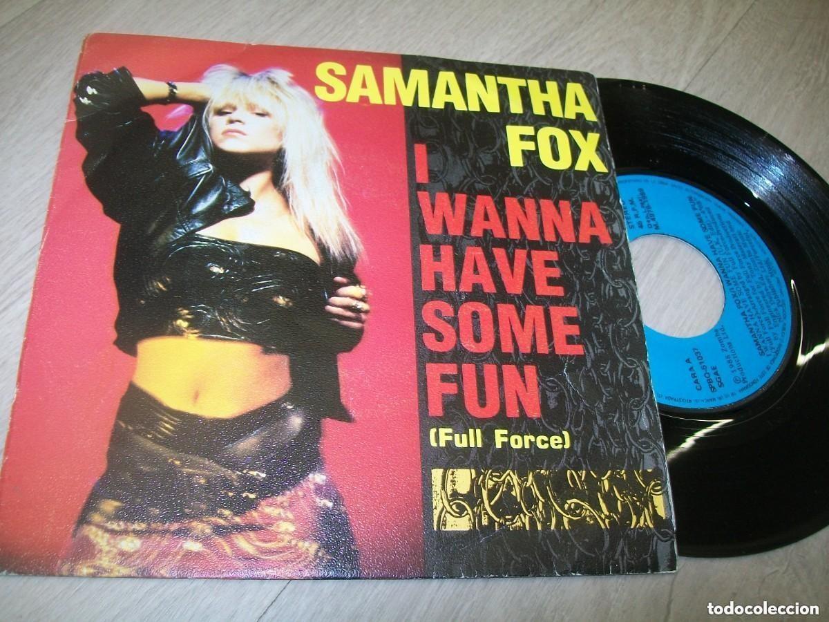 Discos de vinilo: SAMANTHA FOX - I WANNA HAVE SOME FUN..SINGLE DE 1988 - JIVE ESPA&Ntilde;OL . BUEN ESTADO