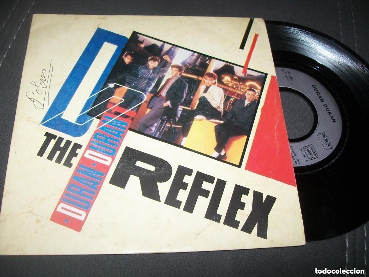 Discos de vinilo: DURAN DURAN - THE REFLEX.. SINGLE DE EMI DE 1983 - FRANCE