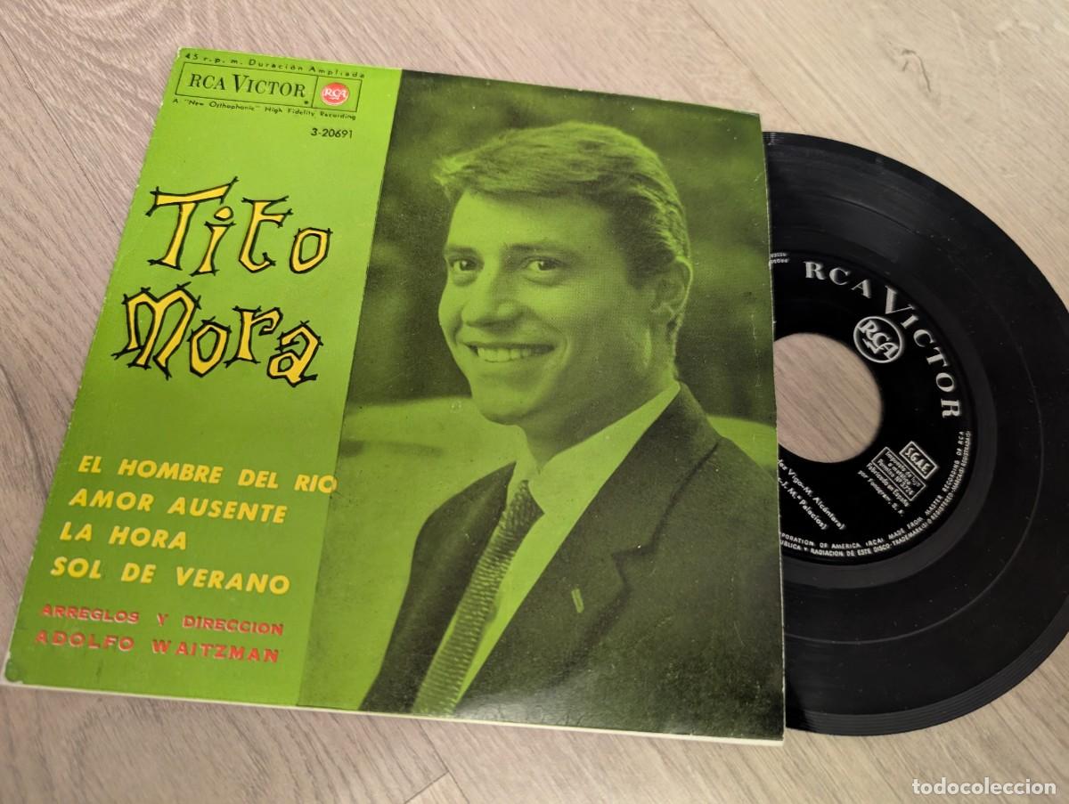 Discos de vinilo: TITO MORA - EL HOMBRE DEL RIO + 3 .. EP DE RCA-VICTOR DE 1963 - MUY RARO . ..BUEN ESTADO