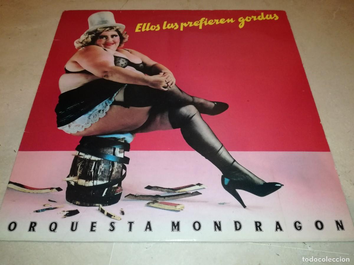 Discos de vinilo: ORQUESTA MONDRAGON-ELLOS LA PREFIEREN GORDAS-CONTIENE ENCARTE-ORIGINAL 1987