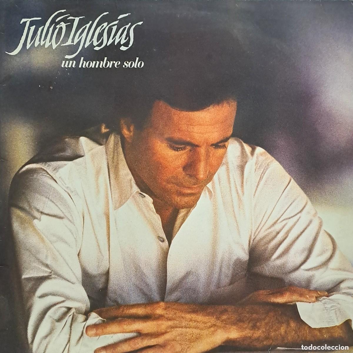 Discos de vinilo: Julio Iglesias &lrm;&ndash; Un Hombre Solo Sello: CBS &lrm;&ndash; CBS 450908 1: Vinyl, LP, Album