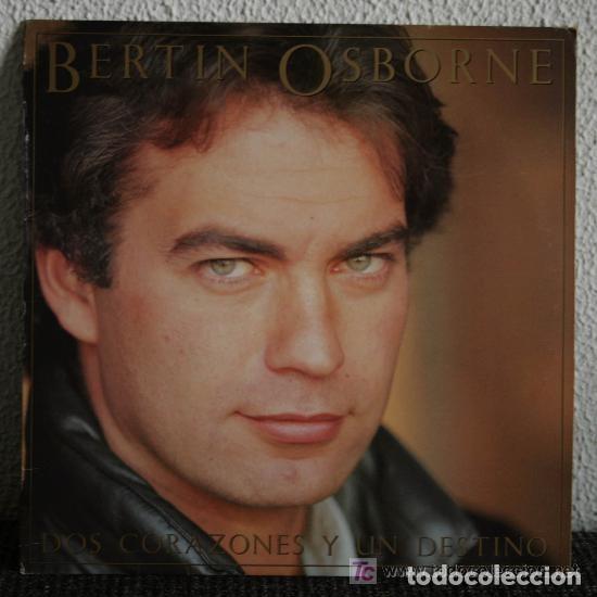 Discos de vinilo: Vinilo Bert&iacute;n Osborne -Dos Corazones y un Destino- Compra M&iacute;nima 5 euros