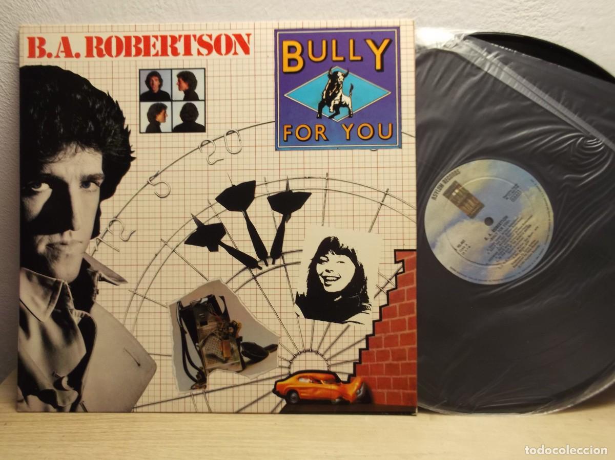 Discos de vinilo: B.A. Robertson Bully For You LP 1981