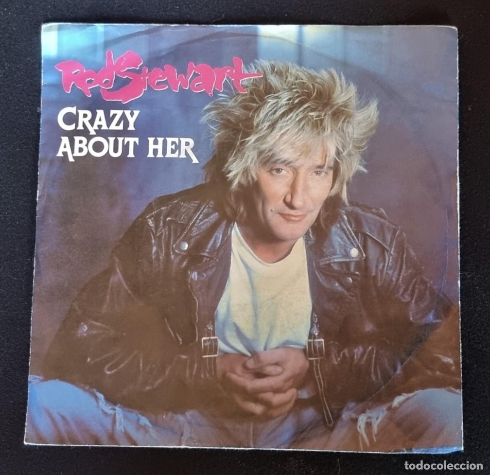 Discos de vinilo: ROD STEWART- CRAZY ABOUT HER / DYNAMITE - WARNER BROS RECORDS 1988