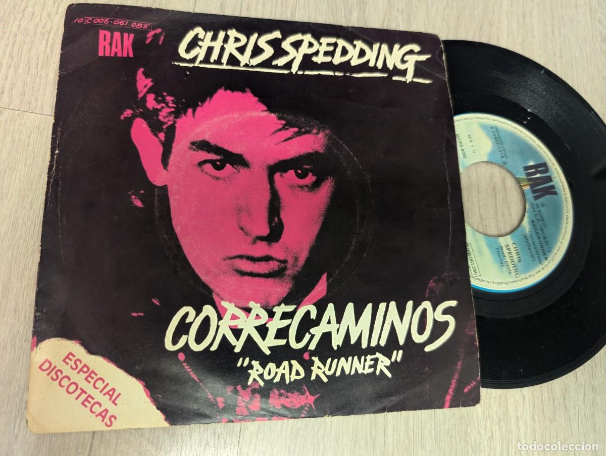 Discos de vinilo: CHRIS SPEDDING - CORRECAMINOS ( ROADRUNNER )..SINGLE DE RAK - 1978 - BUEN ESTADO