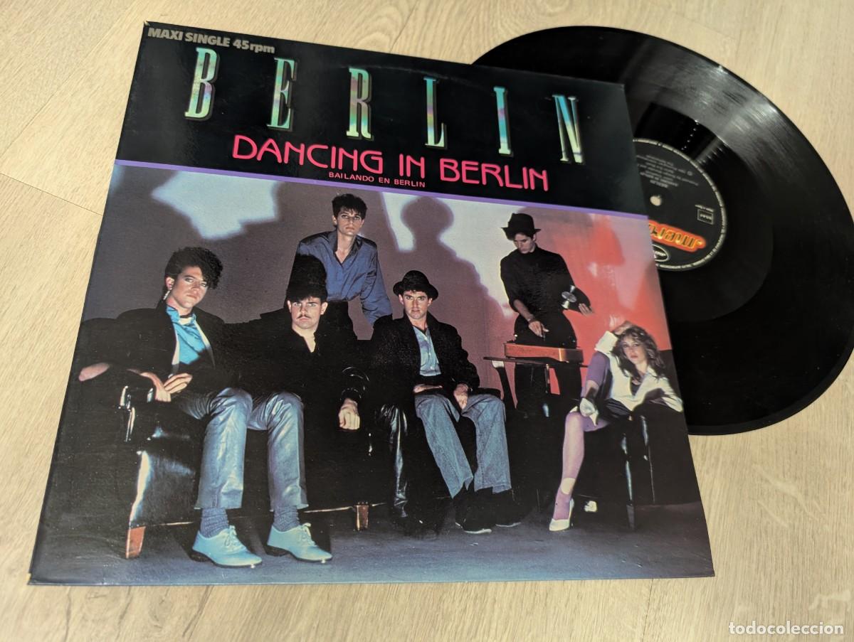 Discos de vinilo: BERLIN - DANCING IN BERLIN .. MAXISINGLE - EDICION ESPA&Ntilde;OLA DE MERCURY - 1984 - BUEN ESTADO