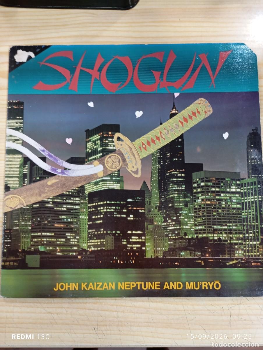 Disques de vinyle: Lp -John Kaizan Neptune And Mu'ryō - Shogun (LP, Album, Gat) Edicion USA 1981