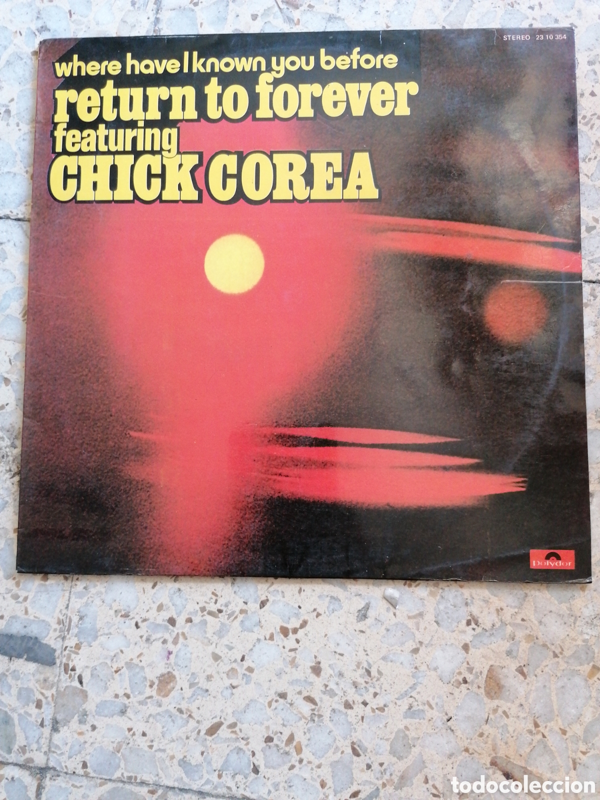 Discos de vinilo: LP CHICK COREA RETURN TO FOREVER WHERE HAVE I KNOW YOU BEFORE 1974 ESPA&Ntilde;A