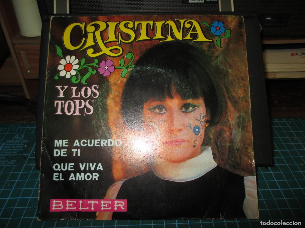 Discos de vinilo: 896- Vinilo Single Cristina y Los Tops - Me acuerdo de ti (1969) Belter