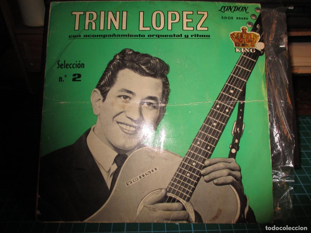 Disques de vinyle: 894- Vinilo EP 7&rdquo; Trini Lopez - Selecci&oacute;n N.&ordm; 2 (1964) Edici&oacute;n Espa&ntilde;ola London / King Records SDGE 8