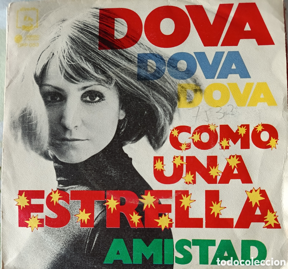 Discos de vinilo: Dova single sello Diresa editado en Espa&ntilde;a a&ntilde;o 1974.
