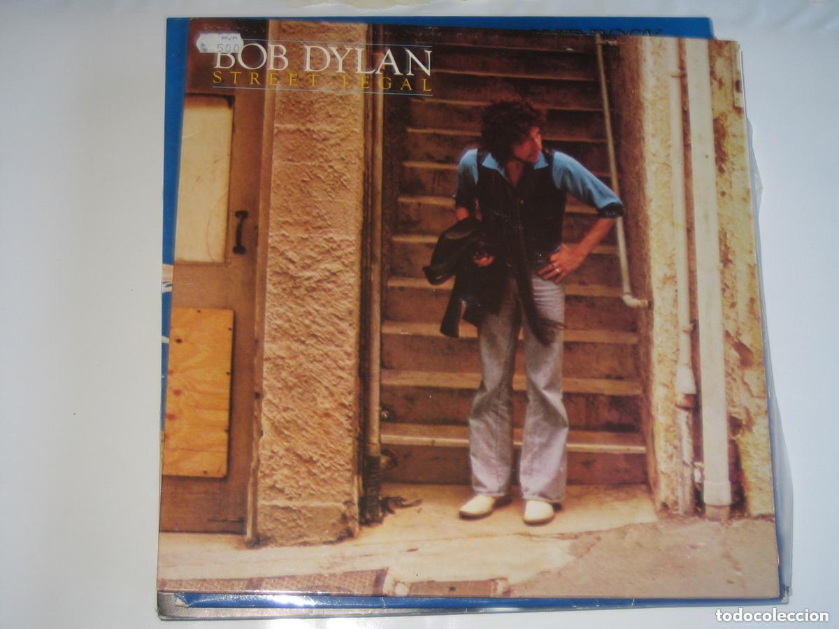 Vinyl records: BOB DYLAN - STREET LEGAL ..LP DE CBS - EDICION ESPA&Ntilde;OLA ..EDICION DE 1978
