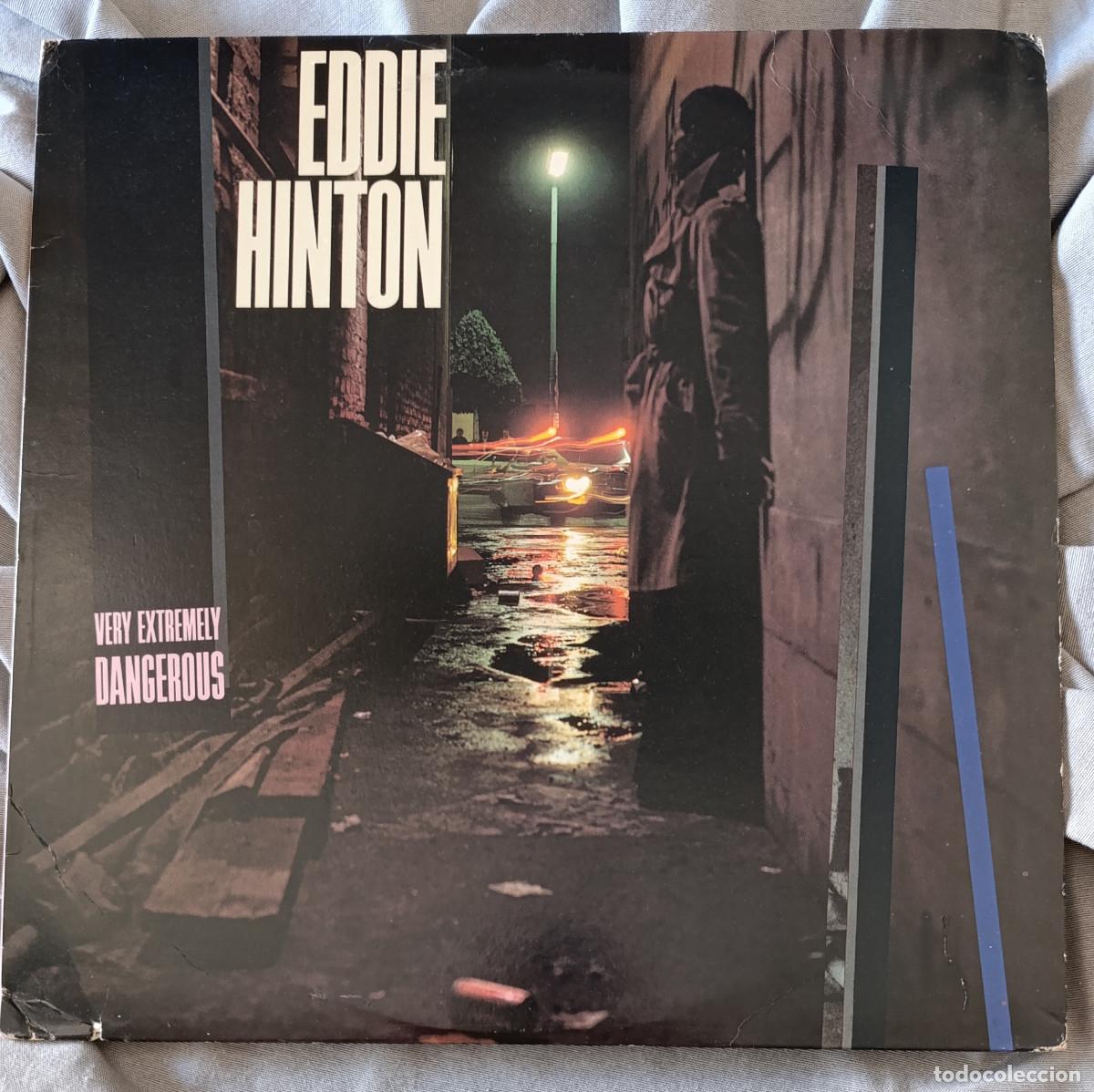 Discos de vinil: EDDIE HINTON - &rdquo;VERY EXTREMELY DANGEROUS&rdquo;. LP edici&oacute;n U.S.A. 1978