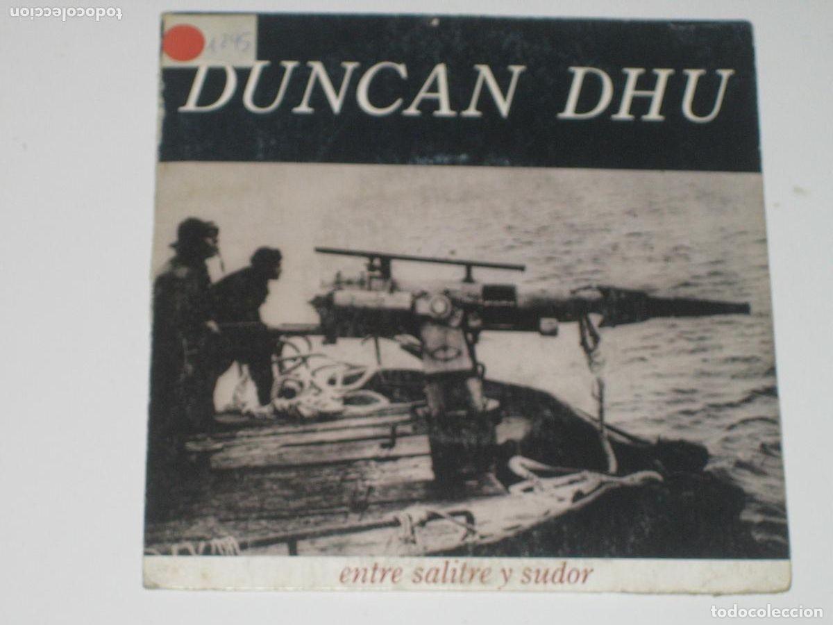 Discos de vinilo: DUNCAN DHU - ENTRE SALITRE Y SUDOR ...SINGLE DE 1989 - MUY LIMITADO