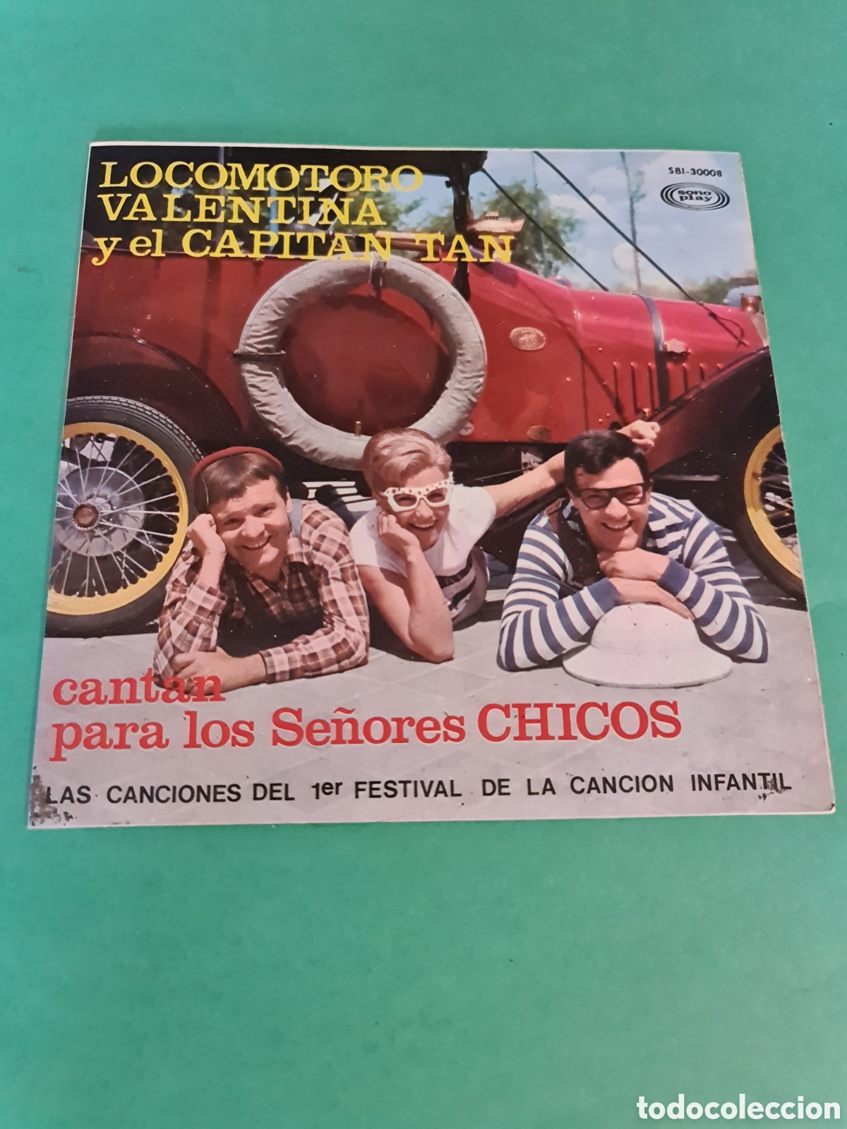 Discos de vinilo: Single Locomotora Valentina y el Capitan Tan.