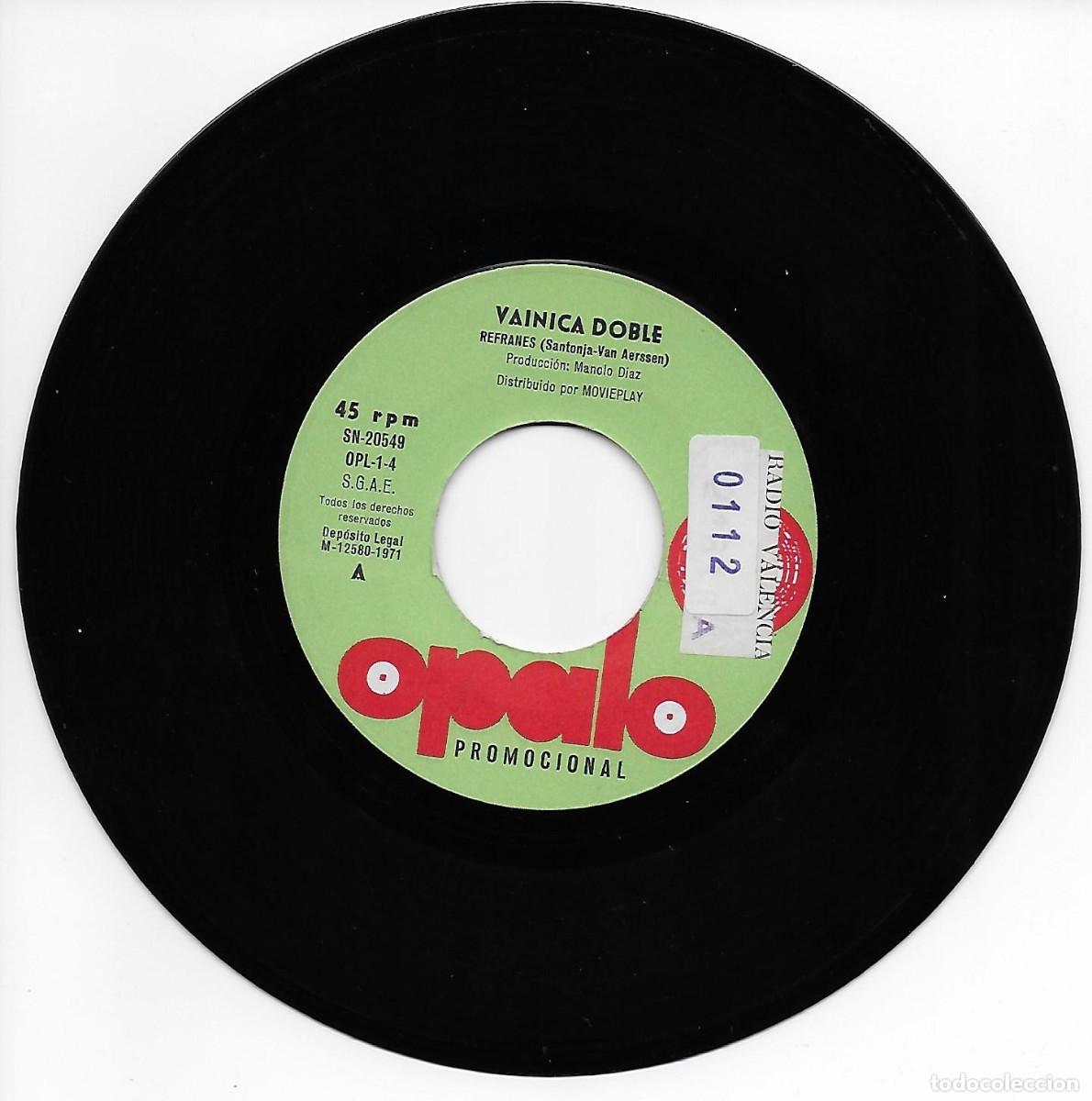 Discos de vinilo: VAINICA DOBLE 7&rdquo; SPAIN 45 REFRANES FULGENCIO PIMENTEL 1971 SINGLE VINILO POP FOLK OPALO PROMO ESCASO
