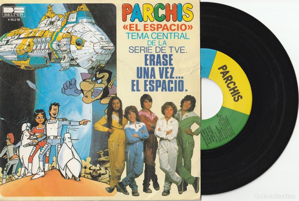 Discos de vinilo: PARCHIS - ERASE UNA VEZ...EL ESPACIO (SINGLE BELTER 1981) SERIE TVE