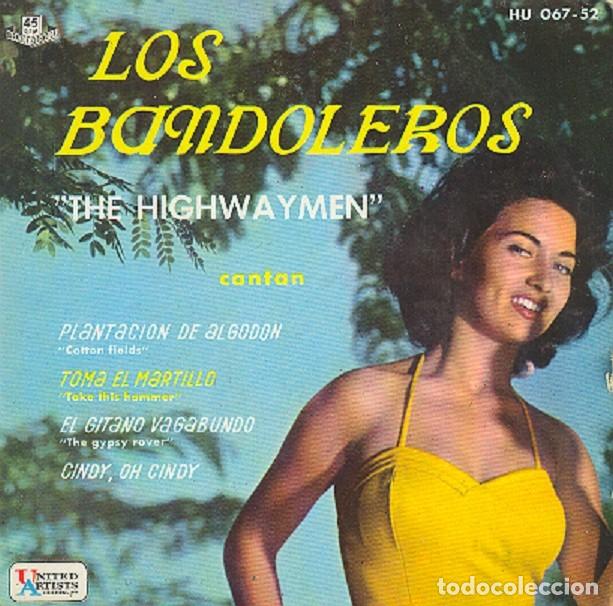 Discos de vinilo: Los Bandoleros (The Highway Men) &ndash; Plantaci&oacute;n; Tema el Martillo + 2 &ndash; UA 067-52 &ndash; 1961