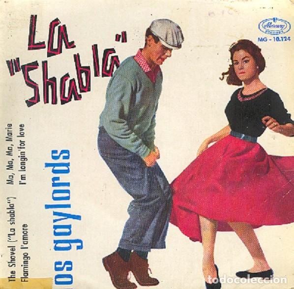 Discos de vinilo: Los Gaylords &ndash; La Shabla; Flamingo l&rsquo;amore; Ma, Ma, Maarie + 1 &ndash; MERCURY 10.124 &ndash; 1959