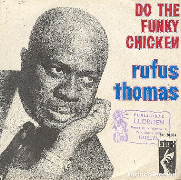 Discos de vinilo: Rufus Thomas &ndash; Do the Funky Chicken; Turn your damper down &ndash; STAX 20354 &ndash; 1970
