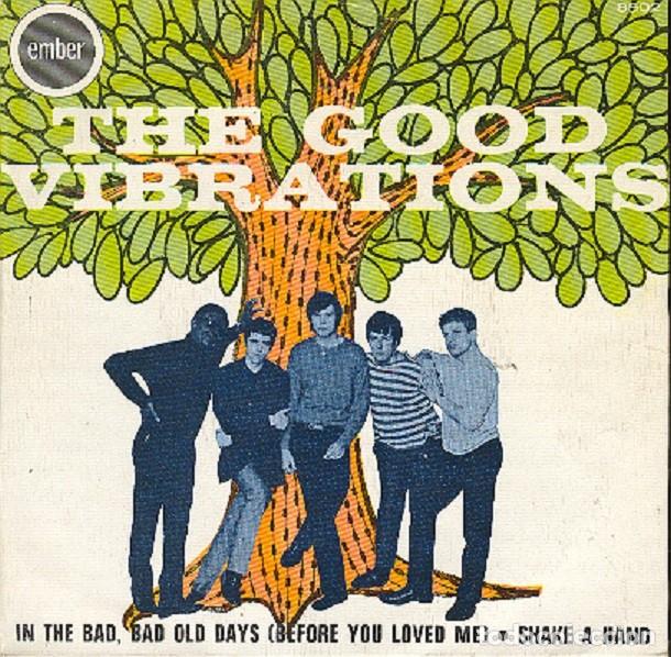 Discos de vinilo: The Good Vibrations &ndash; In the bad, gad old days; Shake a hand &ndash; EMBER 8502 &ndash; 1969