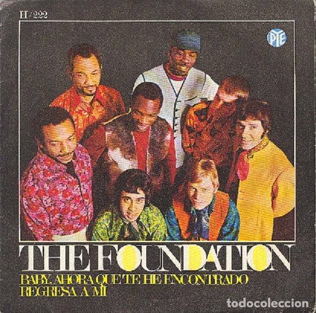 Discos de vinilo: The Foundations &ndash; Baby, ahora que te he encontrado; Regresa a m&iacute; &ndash; PYE 222 &ndash; 1967