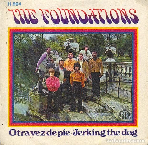 Discos de vinilo: The Foundations &ndash; Otra vez de pie; Jerking the dog &ndash; PYE 284 &ndash; 1968