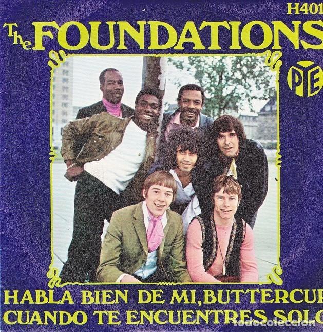 Discos de vinilo: The Foundations &ndash; Habla bien de m&iacute;, Buttercup; Cuando te encuentres solo &ndash; PYE 401 &ndash; 1968
