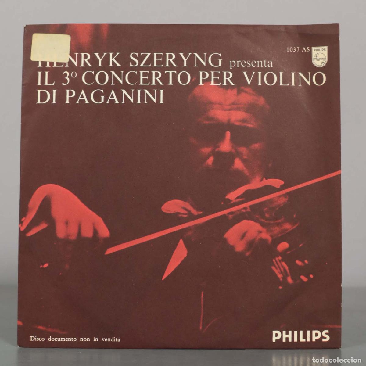 Discos de vinilo: SINGLE. Henryk Szeryng &ndash; Henryk Szeryng Presenta Il 3&deg; Concerto Per Violino di Paganini