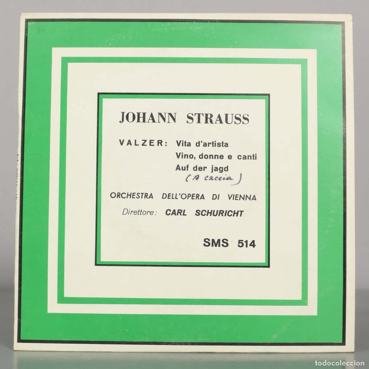Discos de vinilo: EP. JOHANN STRAUSS VALZER: Vita d'artista Vino, donne e canti Auf der jagd ORCHESTRA DELL'OPERA DI