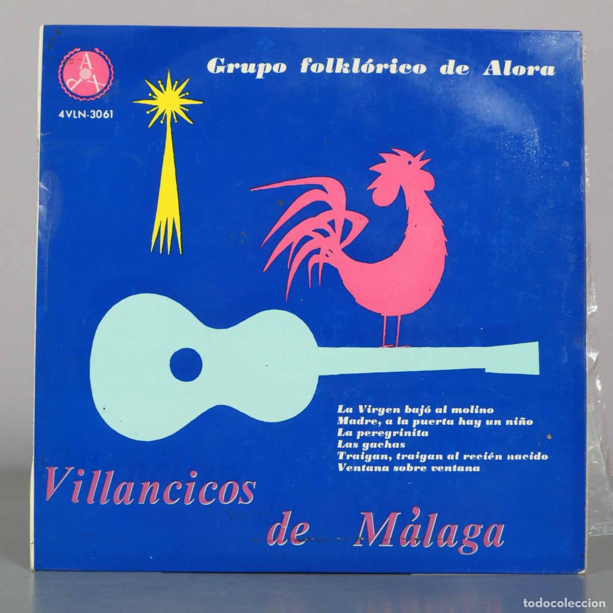 Discos de vinilo: SINGLE. Grupo Folklorico De Alora &ndash; Villancicos De M&aacute;laga