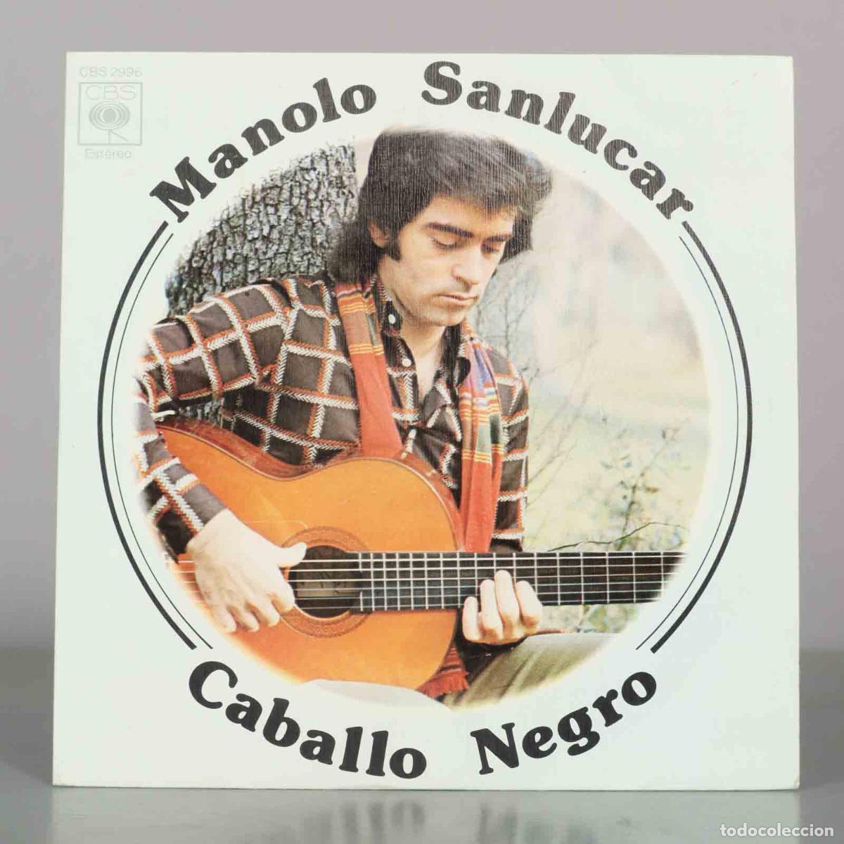 Discos de vinilo: SINGLE. Manolo Sanlucar &ndash; Caballo Negro