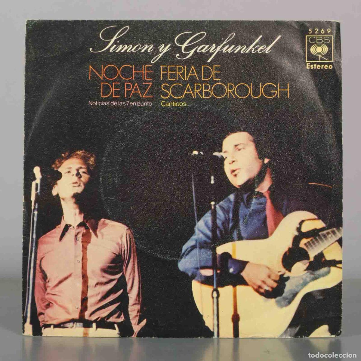 Discos de vinilo: SINGLE. Simon Y Garfunkel &ndash; Noche De Paz - Noticias De Las 7 En Punto / Feria De Scarborough -