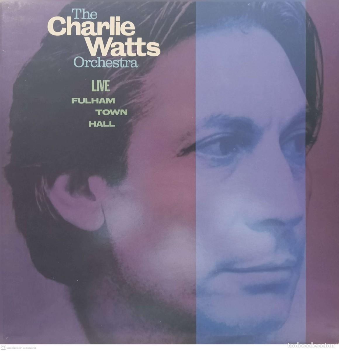 Discos de vinilo: The Charlie Watts Orchestra &ndash; Live At Fulham Town Hall