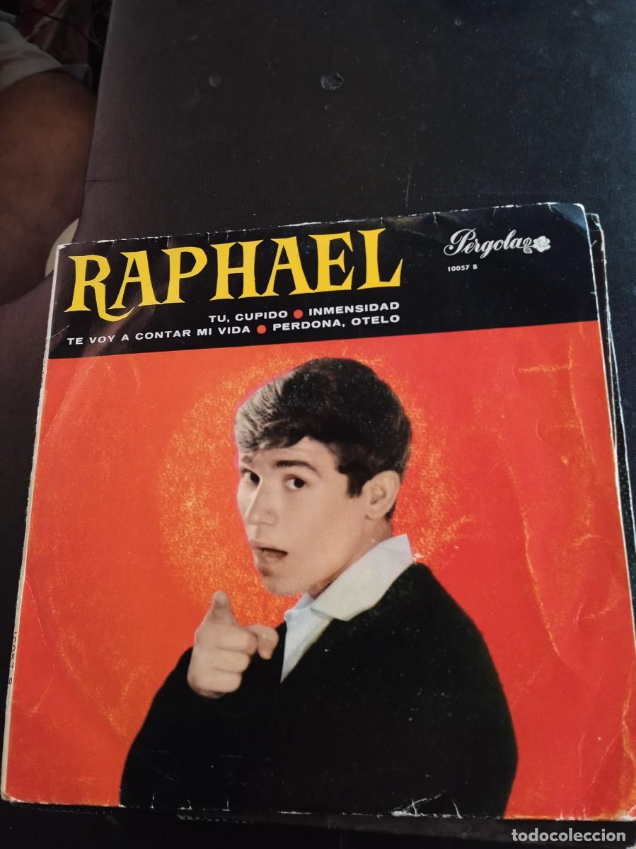 Discos de vinilo: RAPHAEL- T&Uacute;, CUPIDO- INMENSIDAD. EP