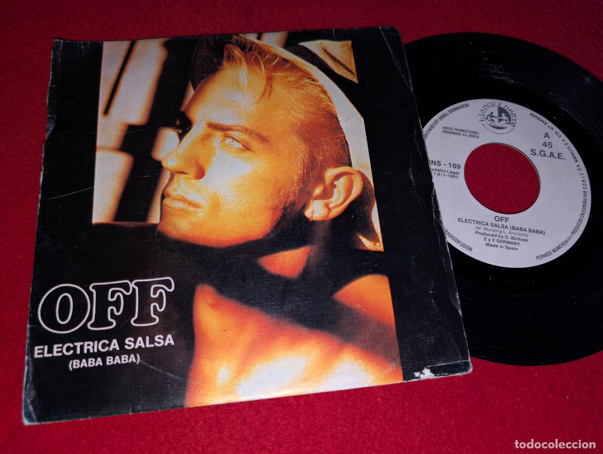 Discos de vinilo: OFF Electrica salsa (Baba baba)/Dub version 7'' SINGLE 1987 Blanco y Negro PROMO ESPA&Ntilde;A SPAIN