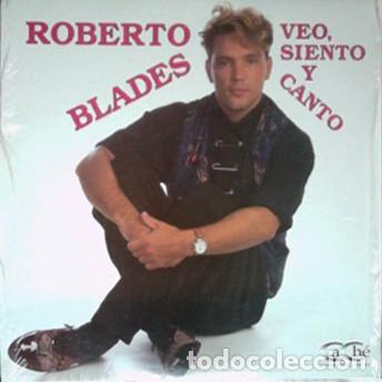 Discos de vinilo: ROBERTO BLADES &rdquo;Veo,siento y canto&rdquo; (Import EE.UU.)