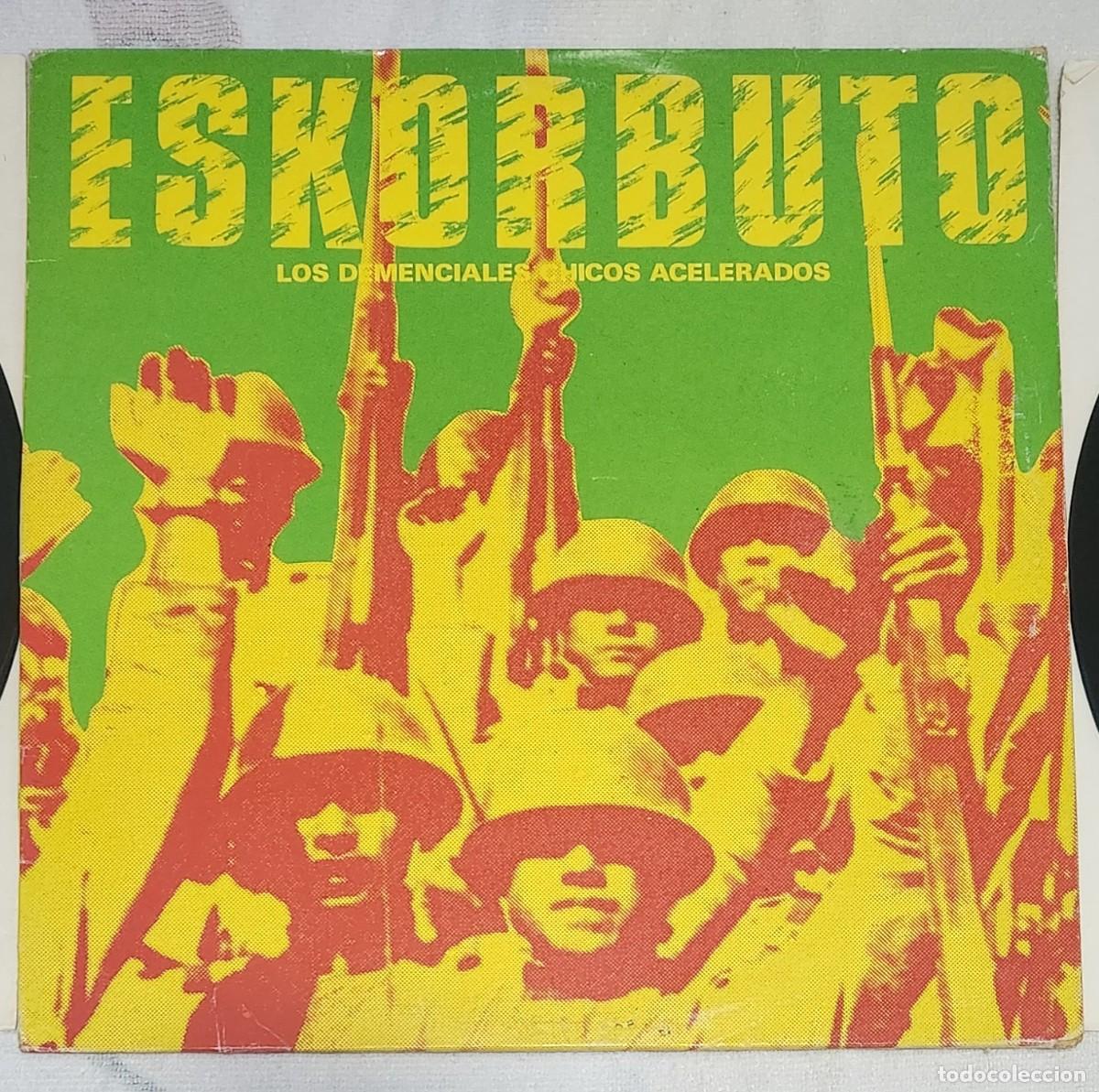 Vinyl records: Eskorbuto Los Demenciales Chicos Acelerados Vinilo