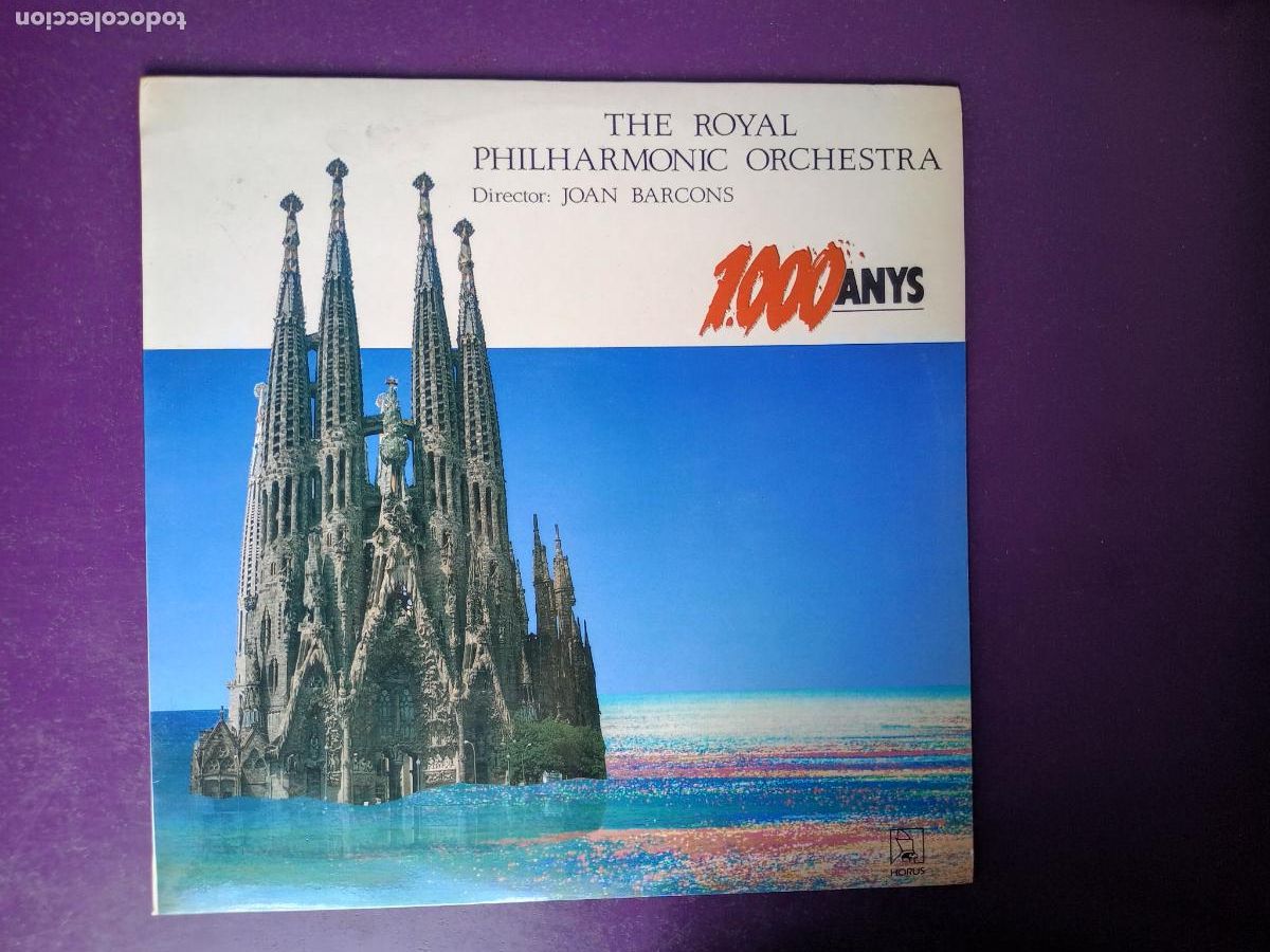 Discos de vinilo: Royal Philharm Orq, Joan Barcons &ndash; 1000 ANYS - LP HORUS 1988 CLASICA FOLK CATALU&Ntilde;A, SAGRADA FAMILIA
