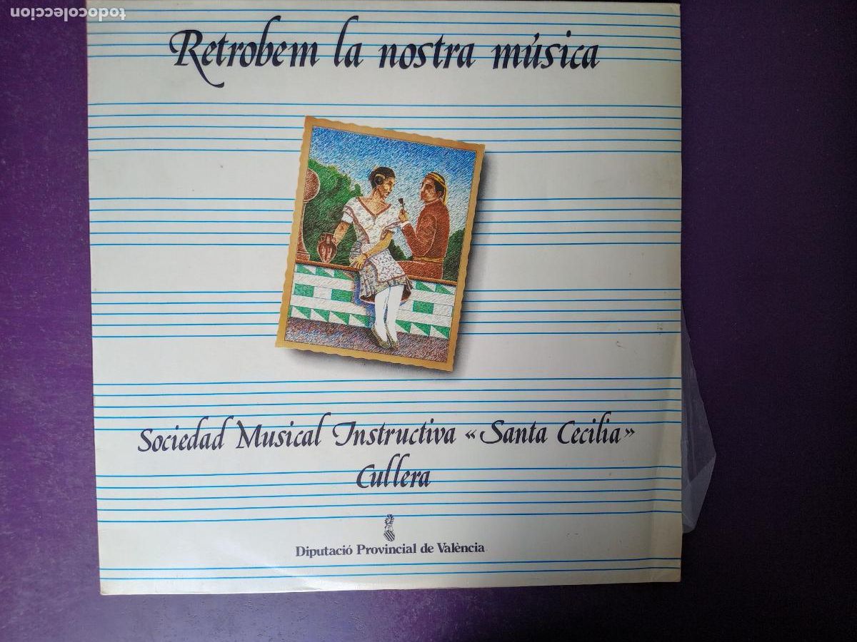 Discos de vinilo: Retrobem La Nostra M&uacute;sica - SOCIEDAD MUSICAL SANTA CECILIA CULLERA - LP 1984, FOLK TRAD VALECIA