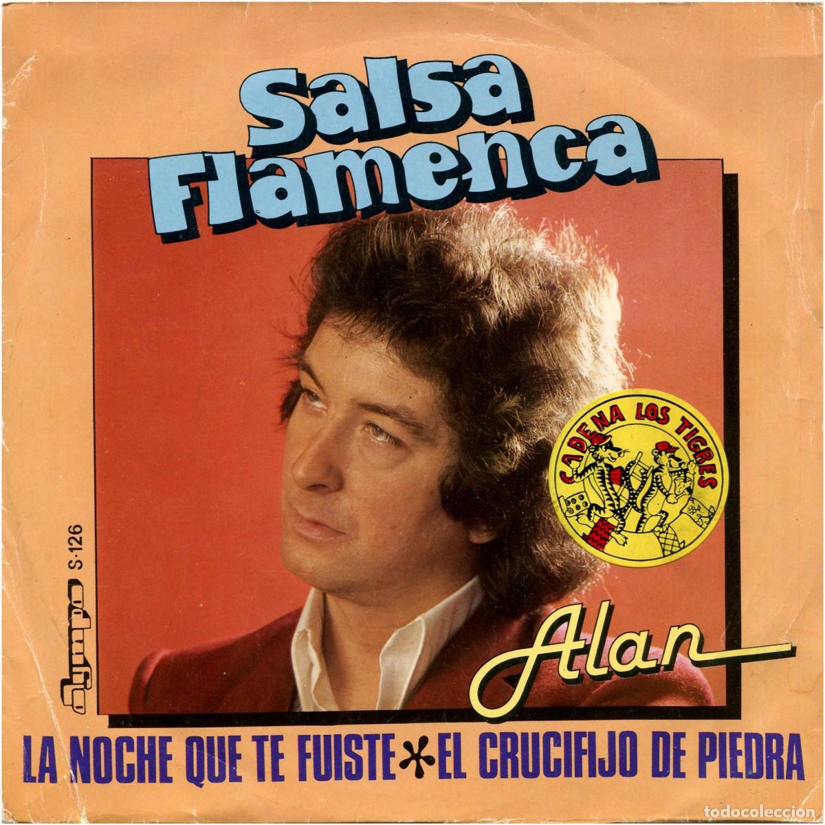 Discos de vinilo: Alan &lrm;- Salsa Flamenca - SG Spain 1981 - Olympo S-126 - VG+/VG+